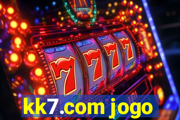 kk7.com jogo